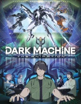 Dark Machine: The Animation