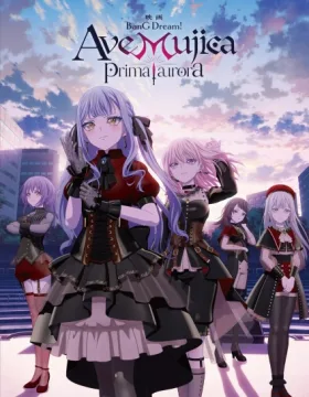 BanG Dream! Ave Mujica: Prima Aurora